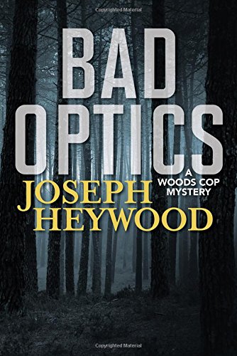 Bad Optics (A Wood Cops Mystery)