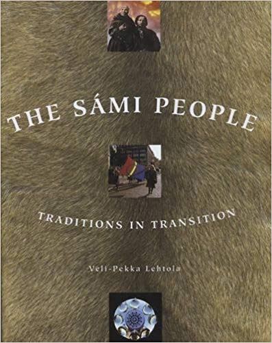 The Sámi People: Traditions in Transitions