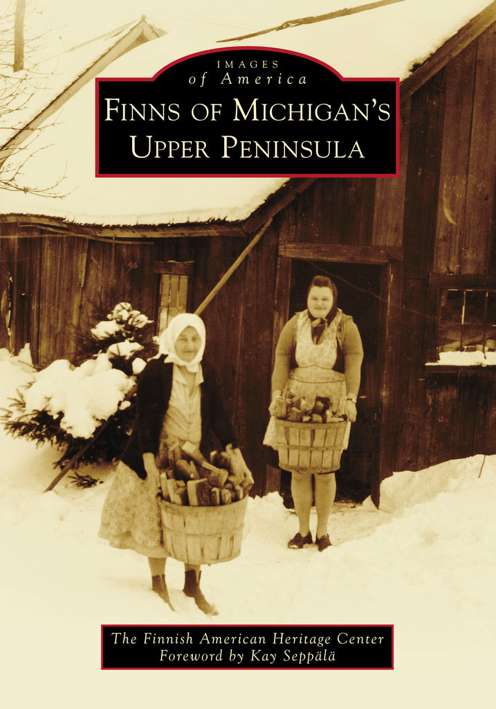 Finns of Michigan's Upper Peninsula