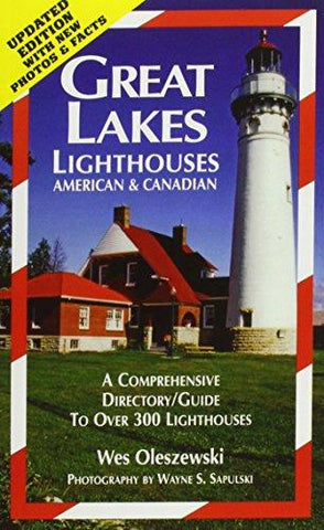 Great Lakes Lighthouses: American & Canadian